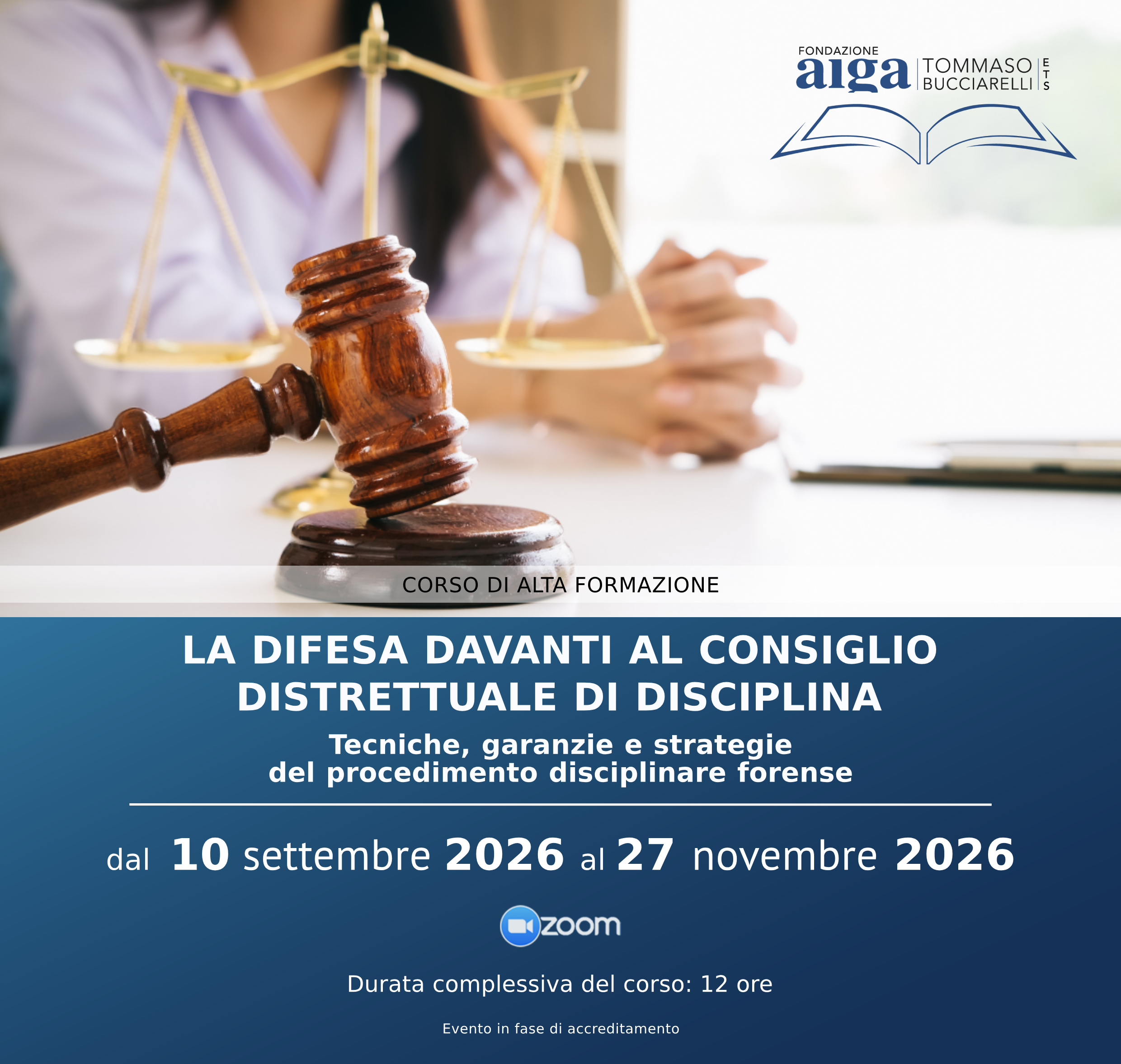 Corso di Alta Formazione: LA DIFESA DAVANTI AL CONSIGLIO DISTRETTUALE DI DISCIPLINA